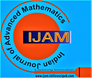 Indian Journal of Advanced Mathematics (IJAM)